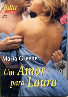 Julia 1536 - Maria Greene - Um amor para Laura
