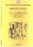 Lawrence Durrell - O Labirinto Negro