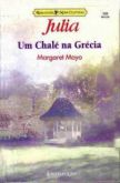 Julia 1229 - Margaret Mayo - Um Chalé na Grécia