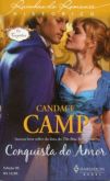 RR Hist. 0005 - Candace Camp - CONQUISTA DO AMOR