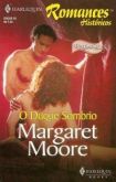Harl. hist. 0039 - Margaret Moore - O Duque Sombrio