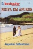 Bestseller 0088 - Jaqueline deMontravel - Noiva em Apuros