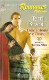 Harl. hist. 0052 - Terri Brisbin - Entre a honra e o desejo