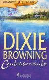 Grandes Autores - Dixie Browning - Contracorrente