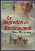 CHE 0373 - Sara Mackenzie - Os segredos de Ravenswood