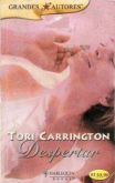 Tori Carrington - DESPERTAR