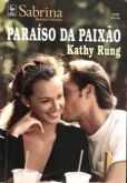 Sabrina 1410 - Kathy Rung - Paraíso da paixão
