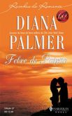 RR 0027 - Diana Palmer - Febre de Paixão