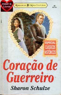 CHE 0046 - Sharon Schulze - Coração de guerreiro