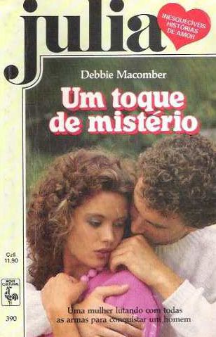 Julia 0390 - Debbie Macomber - Um toque de mistério