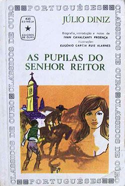 Julio Diniz - As pupilas do senhor reitor