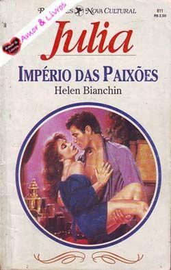 Julia 0811 - Helen Bianchin - Império das Paixões