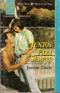 CR 0009 - Justine Davis - Juntos para sempre