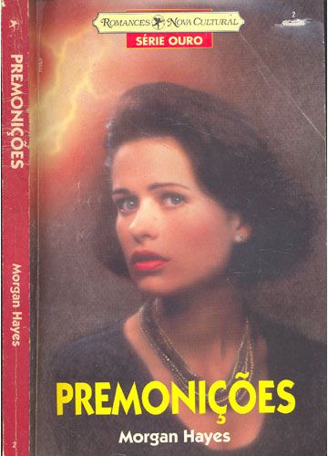 Série Ouro 002 - Morgan Hayes - Premonições