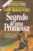 Danielle Steel - Segredo de uma promessa