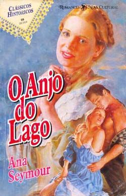 CH 0009 - Ana Seymour - O anjo do lago