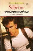 Sabrina 1288 - Carole Mortimer - Um homem enigmático