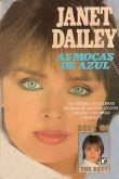 Janet Dailey - As moças de azul