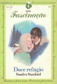 Fascinação 64 - Sondra Stanford - Doce refúgio