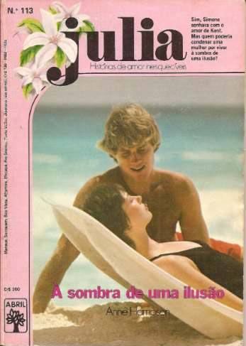 Julia 0113 - Anne Hampson - À sombra de uma ilusão
