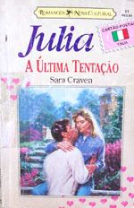 Julia cp 0051 - Sara Craven - A última tentação