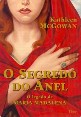 Kathleen McGowan - O Segredo do Anel - livro 1