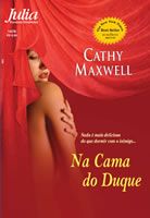 Julia 1479 - Cathy Maxwell - Na Cama do Duque