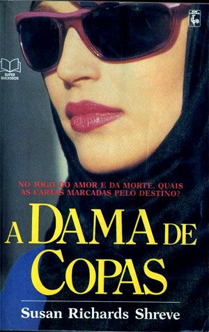 Susan R. Shreve - A dama de copas