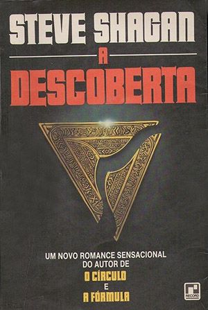 Steve Shagan - A Descoberta