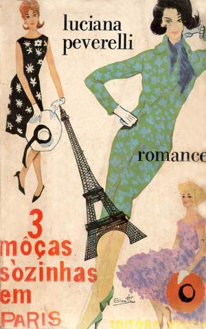 Luciana Peverelli - 3 moças sozinhas em Paris