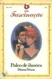 Fascinação 45 - Diana Dixon - Palco de ilusões