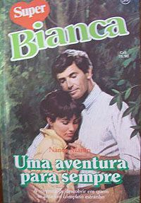 Super Bianca 0031 - Nancy Martin - Uma aventura para sempre