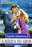 Bianca 0809 - Lynda Simmons - A mágica do amor